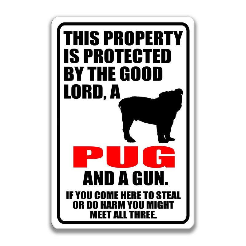 Pug Dog Sign Dog Warning Sign Dog Sign Warning Sign Pug Gift Sign Gun Sign 2nd Amendment Sign NRA Sign Firearm Sign New Dog Sign Z-PIS306