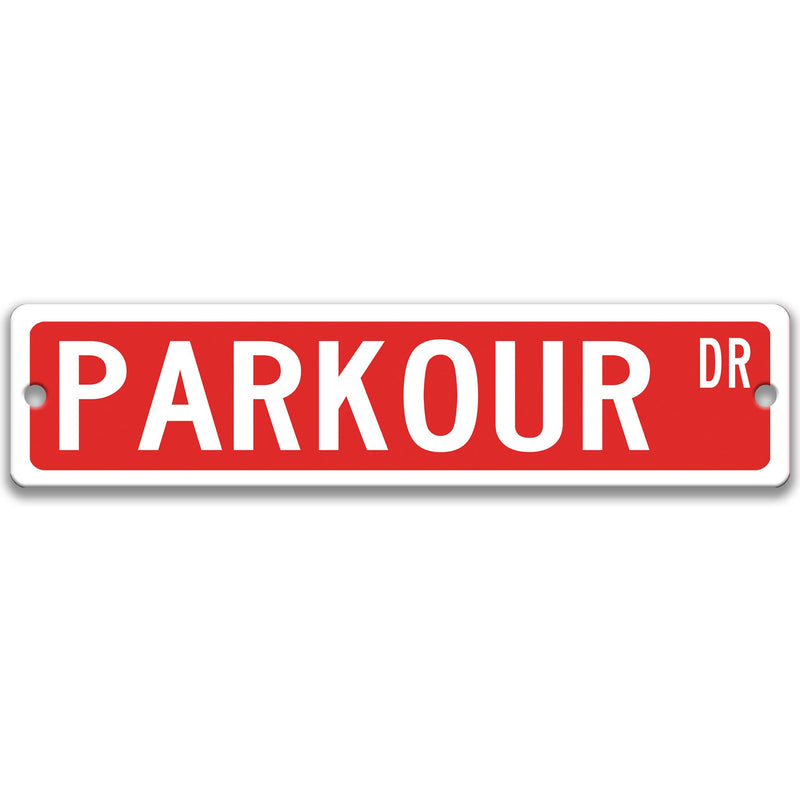 Parkour Sign, Parkour Gift Idea, Parkour Decor, Parkour Wall Art, Parkour Street Sign S-SSS018