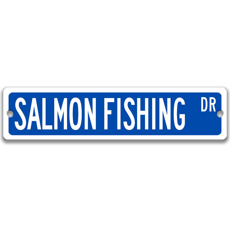 Salmon Fishing Sign, Gift for Fisherman, Salmon Fishing Decor, Outdoor Sign, Bar Sign, Man Cave Sign, Stream Fishing Sign S-SSS051