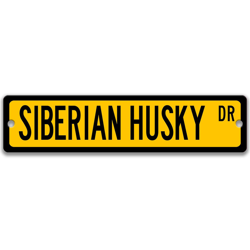 Siberian Husky Sign Siberian Husky Gift Custom Street Sign Dog Dog Lover Gift Custom Dog Sign Dog Owner Gift Metal Sign Yard Sign Z-PIS121