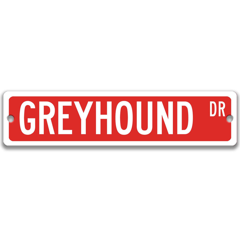 Greyhound Sign Greyhound Gift Greyhound Dog Lover Gift Custom Street Sign Dog Sign Custom Dog Sign Dog Owner Gift Metal Sign Z-PIS123