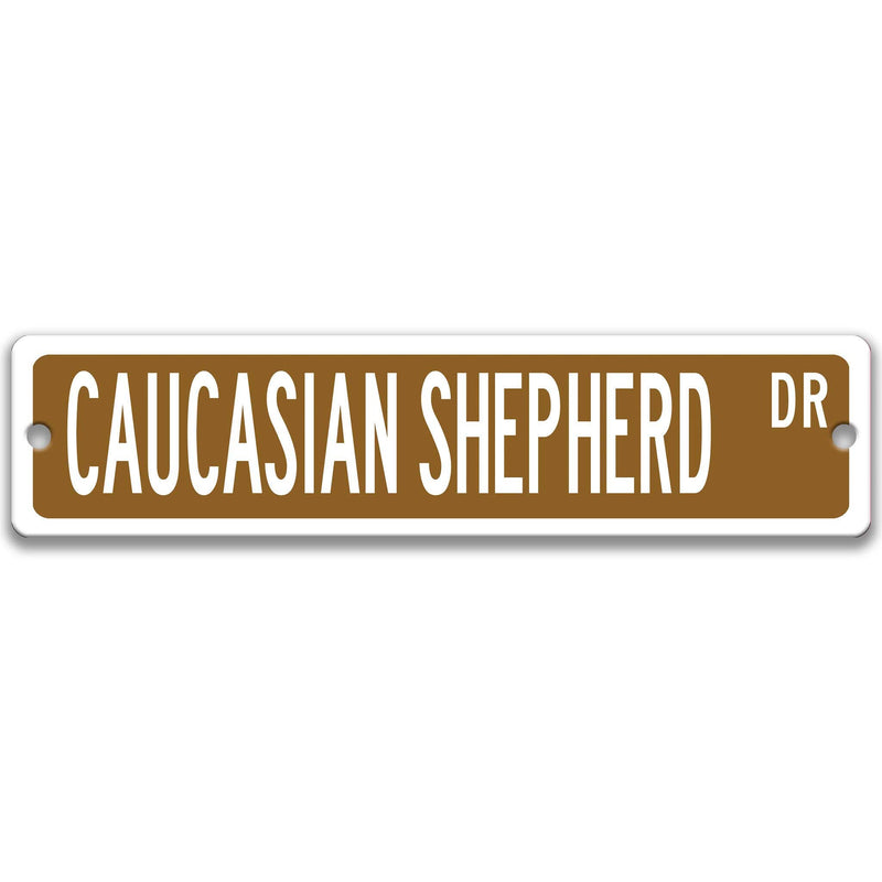 Caucasian Shepherd Sign Caucasian Shepherd Gift Caucasian Shepherd Lover  Custom Street Sign Custom Dog Sign Dog Owner Gift Metal Z-PIS141