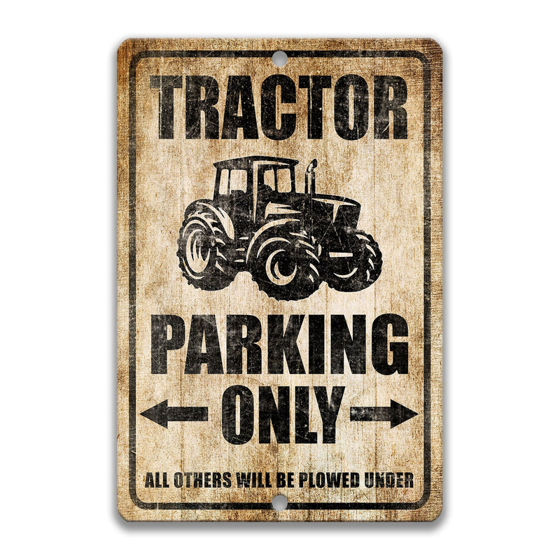 Tractor Parking Sign, Tractor Sign, Farm Sign, Farmer Vehicle Sign, Gift for Farmer, Tractor Driver Sign, Farm Life S-PRK014
