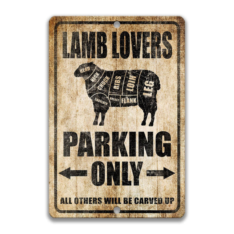Lamb Lovers Parking Only Sign, Farm Sign, Gift for Butcher, Lamb Lovers Decor, Lamb Lovers Barn Sign, Funny Lamb Sign, Meat Eater S-PRK021