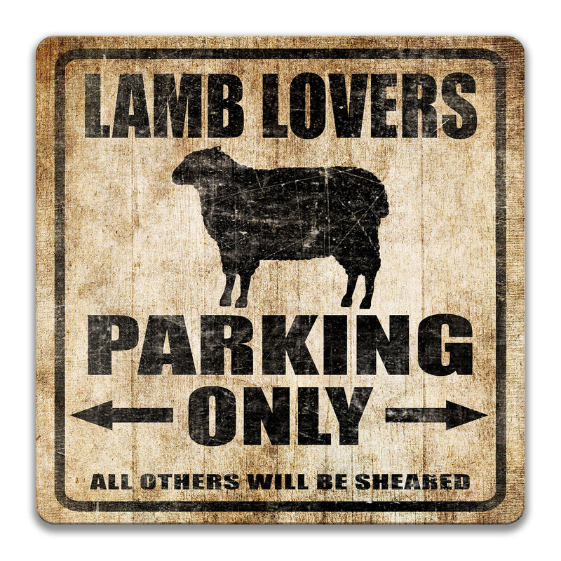 Lamb Lovers Parking Only Sign, Livestock Fair, Gift for Lamb Owner, Lamb Owner Gift, Lamb Lovers Decor, Barn Sign Garage Sign 4H S-PRK022