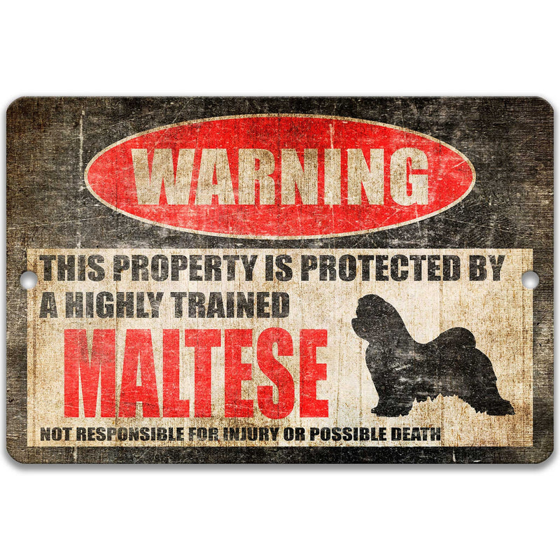 Funny Maltese Sign Maltese Dog Sign Dog Warning Sign Dog Mom Gift Dog Decor Dog Lover Dog Merchandise Dog Lover Gift Dog Breed Sign Z-PIS224