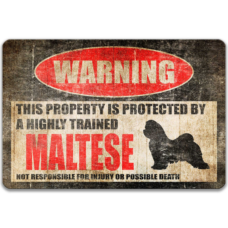 Funny Maltese Sign Maltese Dog Sign Dog Warning Sign Dog Mom Gift Dog Decor Dog Lover Dog Merchandise Dog Lover Gift Dog Breed Sign Z-PIS224