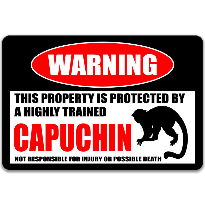 Capuchin Sign Funny Monkey Sign Funny Warning Sign Monkey Decor Monkey Sign Monkey Cage Sign Monkey Gift Monkey Lover Primate SIgn Z-PIS277