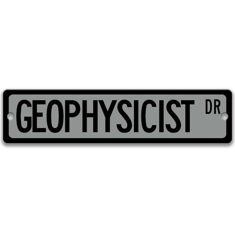 Geophysicist Sign, Engineer Gift, Geophysicist Gift, Geophysicist Decor Q-SSO012
