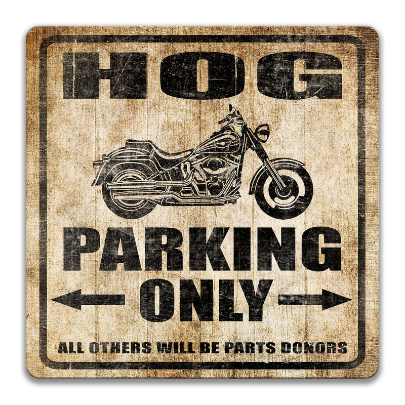 Hog Parking Sign, Harley Sign, Harley Motorcycle Gift, Gift for Biker, Harley Motorcycle Decor, Motorcycle Racing, Motorcycling S-PRK011