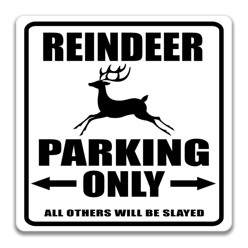 Reindeer Parking Only Sign, Reindeer Lover, Reindeer Decor, Dasher, Dancer, Prancer, Vixen, Comet, Cupid, Donner, Blitzen, Rudolph S-PRK018