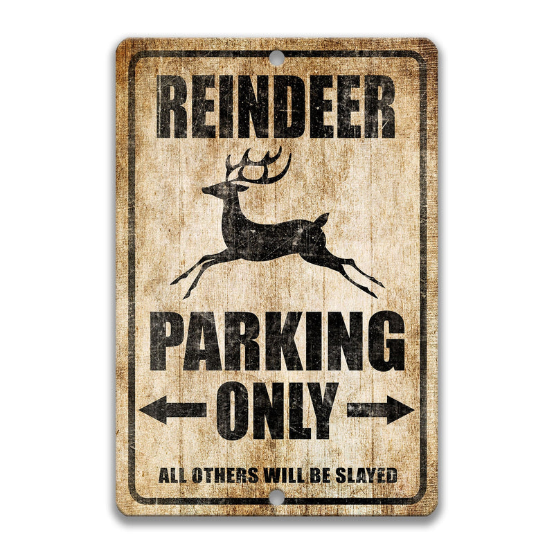 Reindeer Parking Only Sign, Reindeer Lover, Reindeer Decor, Dasher, Dancer, Prancer, Vixen, Comet, Cupid, Donner, Blitzen, Rudolph S-PRK018