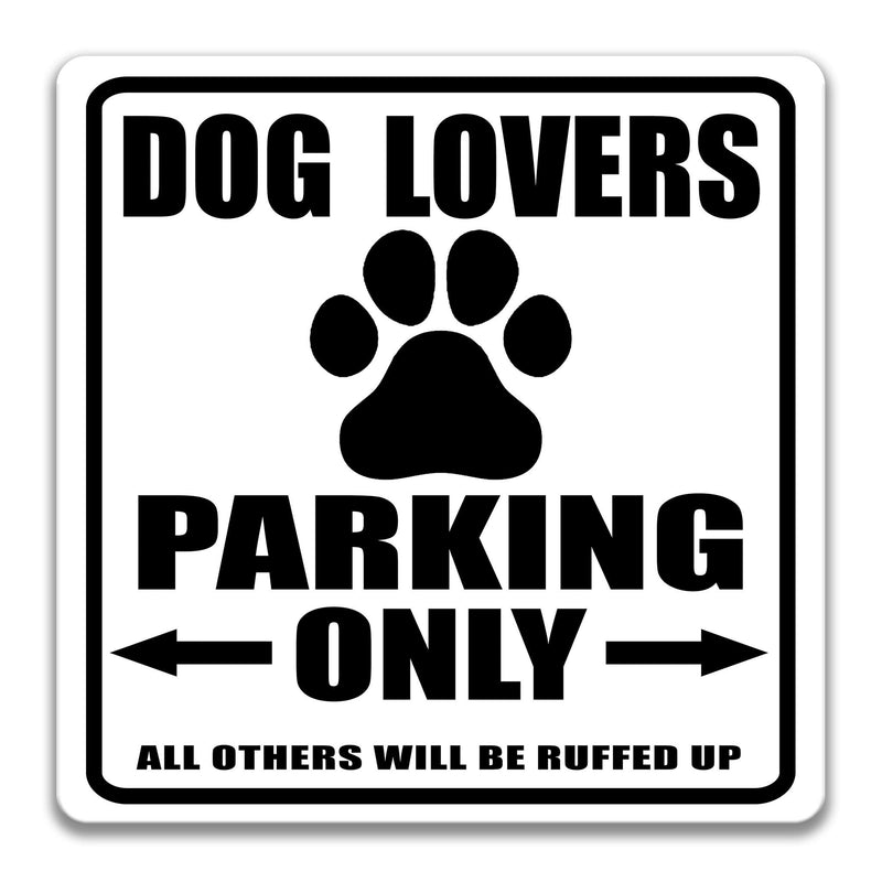 Dog Lover Parking Sign, Funny Dog Gift, Veterinarian Decor, Dog Lovers Sign, Family Pet Parking Sign, Family Dog , Garage Sign S-PRK027