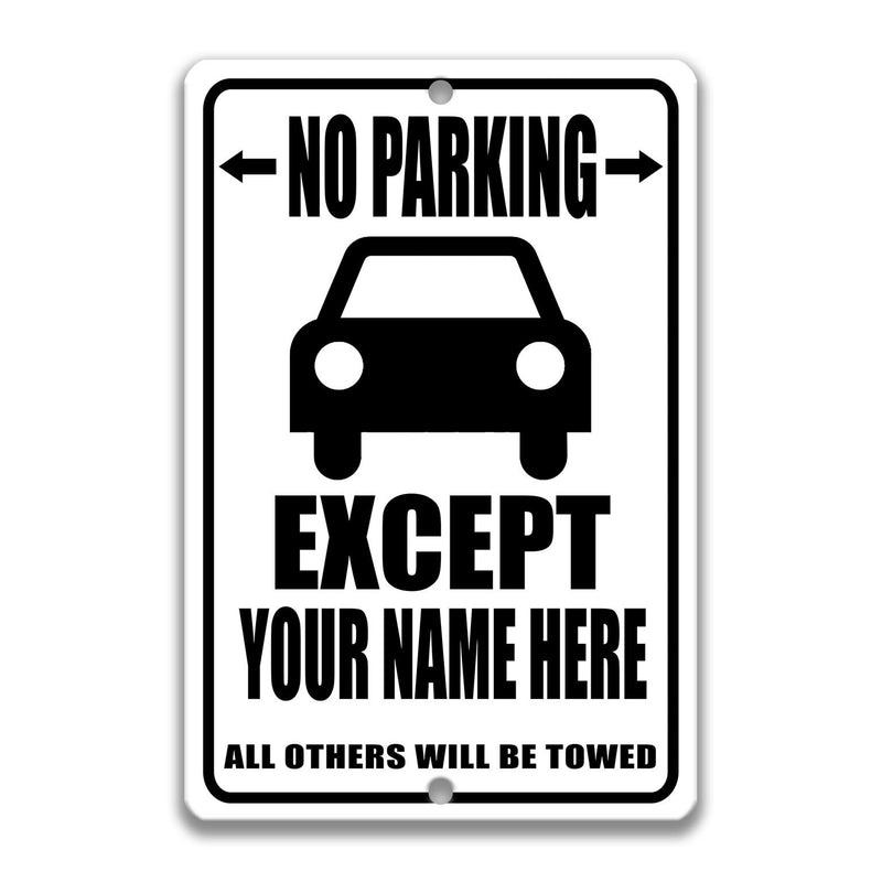 Personalized Parking Sign, No Parking Except Sign, Reserved Parking Spot Sign, Parking Garage Sign, Driveway Sign, Dad Gift S-PRK040