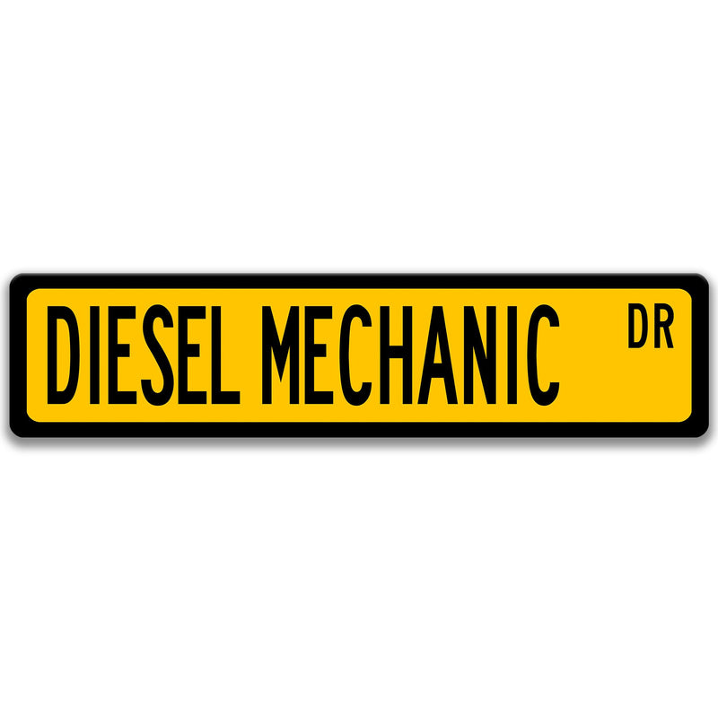 Diesel Mechanic Sign, Diesel Mechanic Gift, Diesel Mechanic Street Sign, Diesel Mechanic Decor, Truck Buff Gift A-SSO002
