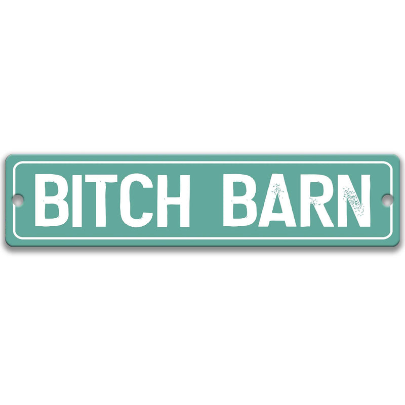 Bitch Barn Sign, Funny She Shed Sign, Barn Sign, She Cave Sign, Funny gift for Wife, Gift for Friend, Garden Sign, Funny Barn Décor P-SHE001