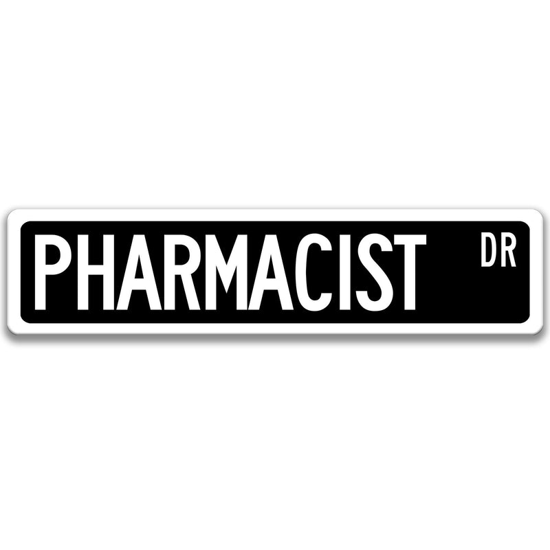 Pharmacist Gift, Pharmacist Sign, Pharm D Student, Pharmacy, Medical School Pharmacist Decor, Druggist, RX, Pharmaceutical Chemist Q-SSO056