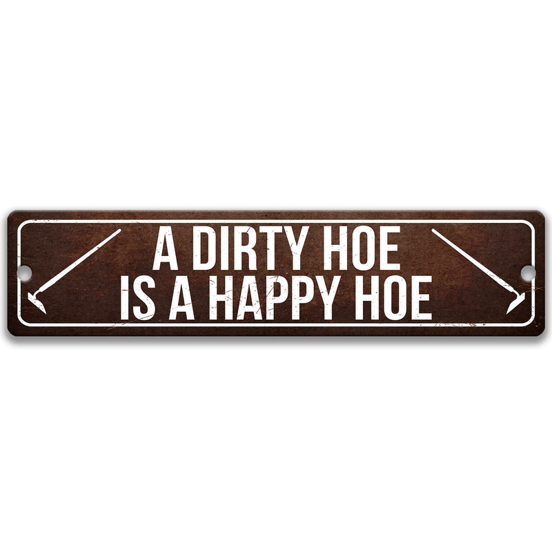 Funny Garden Sign, A Dirty Hoe is a Happy Hoe Sign, Greenhouse Decor, Garden Shed Sign, Gardener Gift Her, Flower Garden Accessory G-SUM003