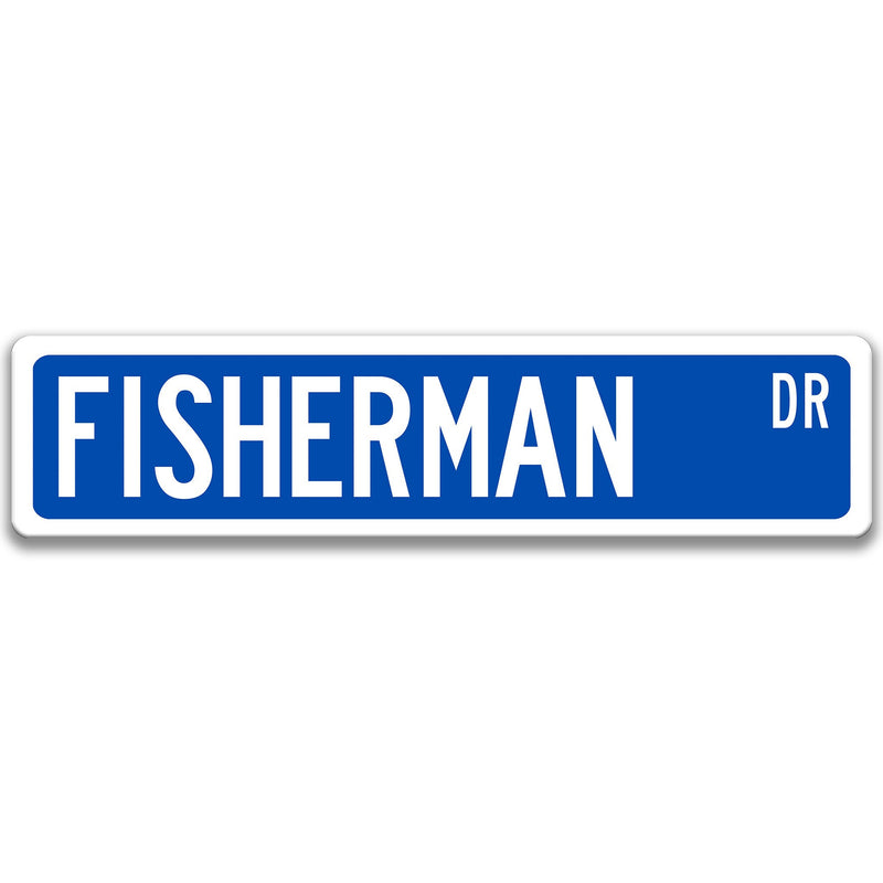 Fisherman Sign, Gift for Fisherman, Fisherman Decor, Outdoor Sign, Bar Sign, Man Cave Sign, Lake Fishing, Deep Sea Fishing Sign S-SSS065