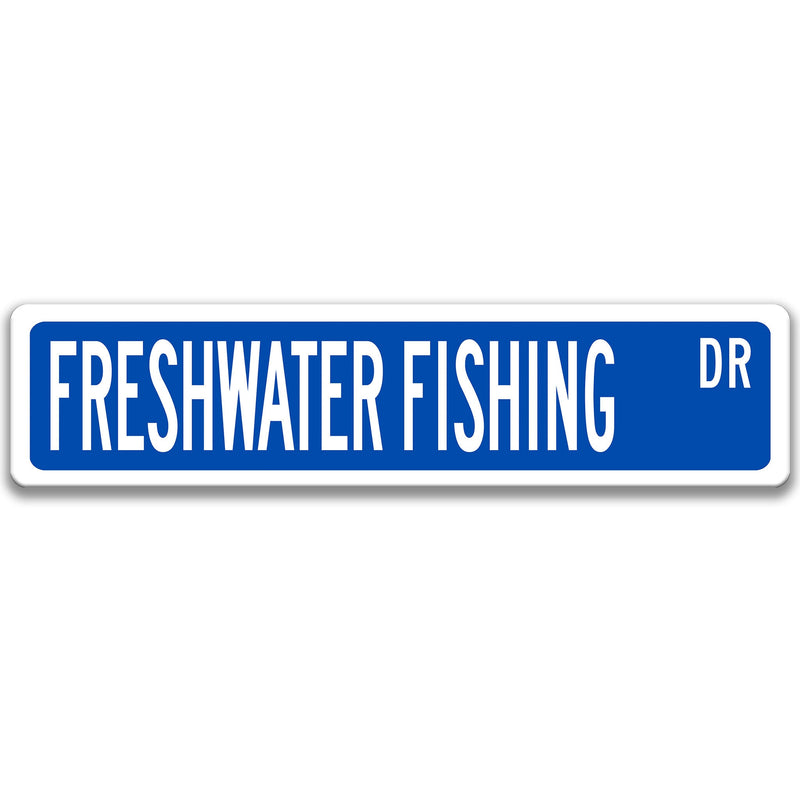Freshwater Fishing Sign, Gift for Fisherman, Fisherman Decor, Outdoor Sign, Bar Sign, Man Cave Sign, Lake Fishing, Freshwater Fish S-SSS066