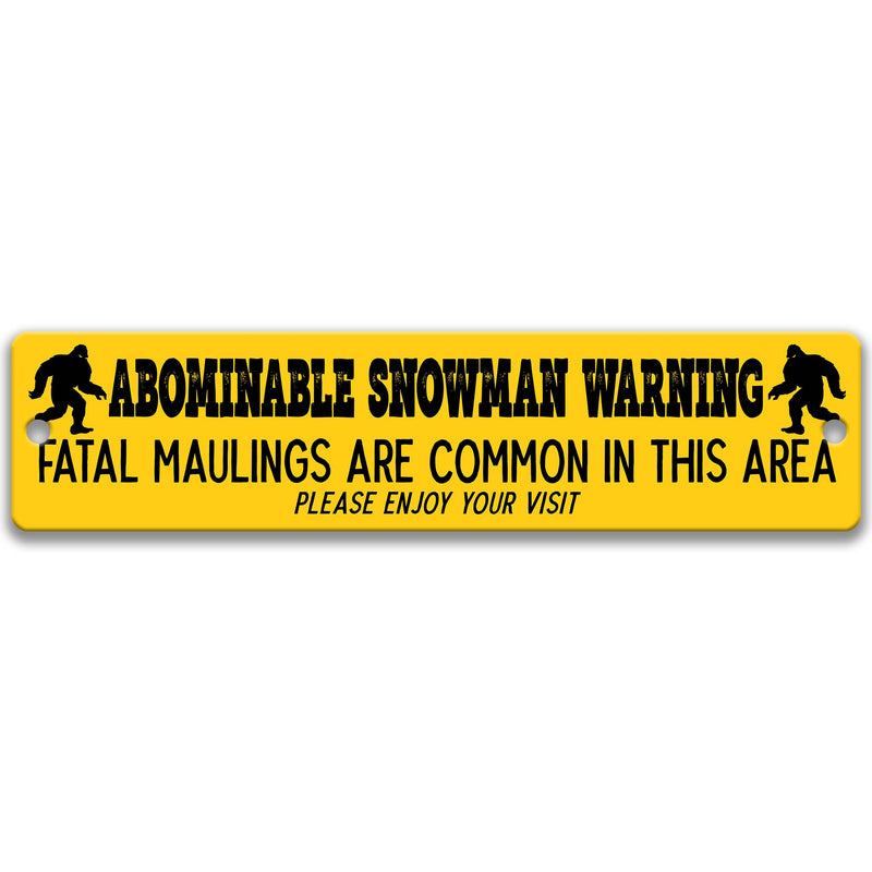 Abominable Snowman Funny Metal Sign, Cryptid Outdoor Sign, Rusty Metal Bigfoot Sign, Cabin Sign, Fatal Mauling Enjoy your Visit 8-ANM035
