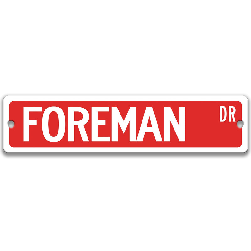 Foreman Sign, Supervisor, Overseer, Superintendent, Manager, Boss, Line Manager, Controller, Foreperson, Captain, Chief Head Honcho Q-SSO074