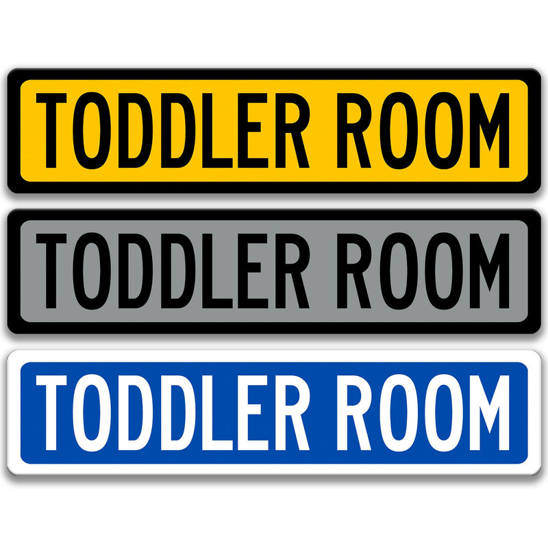 Toddler Sign, Childs Room, Playroom, tyke, baby, preschooler, child, yearling, tot, bambino, baby-toddler, infant, pre-schooler S-SSS079