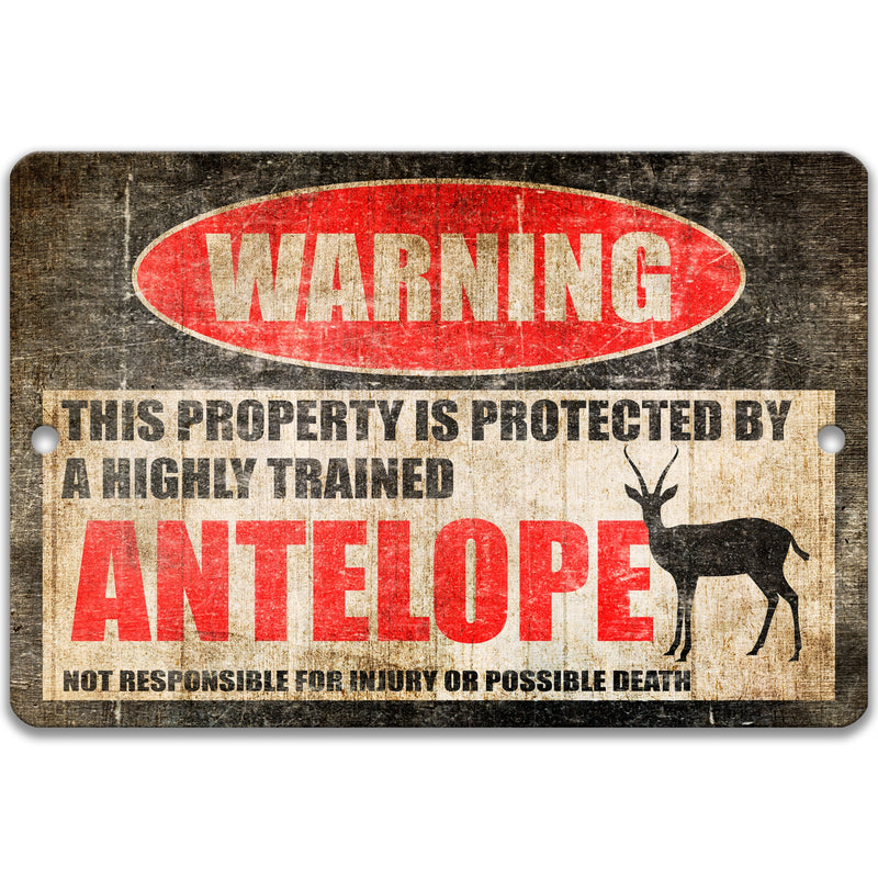 Antelope Metal Sign, Antelope Warning, Campsite Welcome Sign, Antelope Decor, Antelope, Antelope Humor, Outdoor Yard 8-HIG078